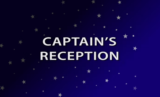 Captain’s Welcome Aboard Reception